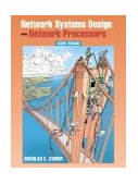 Network Systems Design with Network Processors, Agere Version  9780131489271 Front Cover