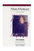 Maria Montessori A Biography cover art