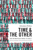 Time and the Other How Anthropology Makes Its Object cover art