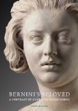 Bernini's Beloved A Portrait of Costanza Piccolomini cover art