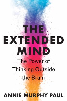 Extended Mind The Power of Thinking Outside the Brain  9780358695271 Front Cover