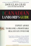 Canadian Landlord's Guide Expert Advice for the Profitable Real Estate Investor 2008 9780470155271 Front Cover
