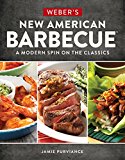 Weber's New American Barbecue(tm) A Modern Spin on the Classics  9780544715271 Front Cover