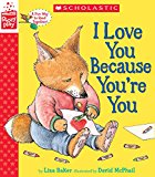 I Love You Because You're You (a StoryPlay Book)  9780545945271 Front Cover
