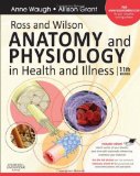 Ross and Wilson Anatomy and Physiology in Health and Illness 11th 9780702032271 Front Cover
