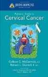 Johns Hopkins Patients' Guide to Cervical Cancer 2010 9780763774271 Front Cover