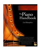 The Piano Handbook A Complete Guide for Mastering Piano