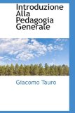Introduzione Alla Pedagogia Generale 2009 9781110982271 Front Cover