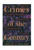 Crimes of the Century From Leopold and Loeb to O. J. Simpson cover art