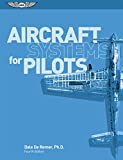 Aircraft Systems for Pilots 4th 9781619546271 Front Cover