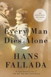Every Man Dies Alone 2010 9781935554271 Front Cover