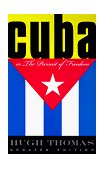 Cuba The Pursuit of Freedom 2nd 9780306808272 Front Cover