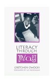 Literacy Through Play  cover art