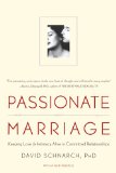 Passionate Marriage Keeping Love and Intimacy Alive in Committed Relationships cover art