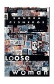 Loose Woman Poems 1995 9780679755272 Front Cover