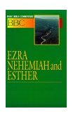 Basic Bible Commentary Ezra, Nehemiah and Esther 1994 9780687026272 Front Cover