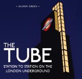 Tube Station to Station on the London Underground 2012 9780747812272 Front Cover