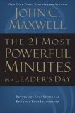 21 Most Powerful Minutes in a Leader's 2007 9780785289272 Front Cover