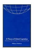 Theory of Global Capitalism Production, Class, and State in a Transnational World cover art