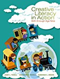 Creative Literacy in Action Birth Through Age Nine  9781285171272 Front Cover