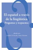 Español a Través de la Lingüística : Preguntas y Respuestas cover art