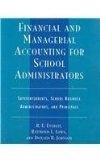 Financial and Managerial Accounting for School Administrators Superintendents, School Business Administrators and Principals cover art