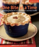 One Bite at a Time, Revised Nourishing Recipes for Cancer Survivors and Their Friends [a Cookbook] 2nd 2008 Revised  9781587613272 Front Cover