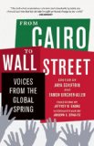 From Cairo to Wall Street Voices from the Global Spring cover art