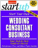 Start Your Own Wedding Consultant Business Your Step-by-Step Guide to Success cover art