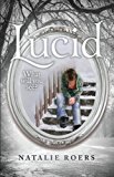 Lucid 2013 9781606190272 Front Cover