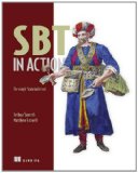 Sbt in Action The Simple Scala Build Tool  9781617291272 Front Cover