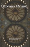 Ottoman Mosaic Exploring Models for Peace by Re-Exploring the Past  9781885942272 Front Cover