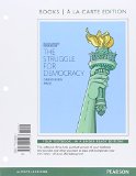 The Struggle for Democracy: 2014 Election Edition; Books a La Carte Edition cover art