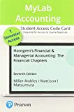 Horngren's Financial & Managerial Accounting, The Financial Chapters 7th 9780136505273 Front Cover