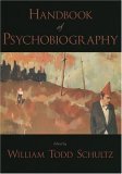 Handbook of Psychobiography  9780195168273 Front Cover