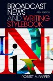 Broadcast News and Writing Stylebook  cover art