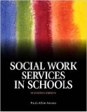 Social Work Services in Schools 7th 9780205917273 Front Cover