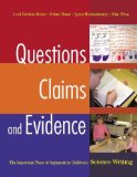 Questions, Claims, and Evidence The Important Place of Argument in Children's Science Writing cover art