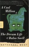 Cool Million and the Dream Life of Balso Snell Two Novels cover art