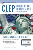 Clep History of the U.S. II W/Online Practice Tests: 
