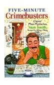 Five-Minute Crimebusters Clever Mini-Mysteries 1999 9780806918273 Front Cover