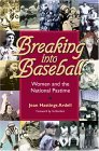 Breaking into Baseball Women and the National Pastime cover art