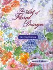 Art of Floral Design 2nd 1999 Revised  9780827386273 Front Cover