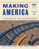 Making America A History of the United States, Volume 1: to 1877, Brief cover art