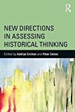 New Directions in Assessing Historical Thinking  9781138018273 Front Cover