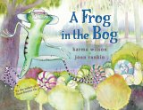 Frog in the Bog 2007 9781416927273 Front Cover