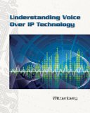 Understanding Voice over IP Technology 2009 9781435427273 Front Cover
