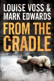 From the Cradle  9781477825273 Front Cover