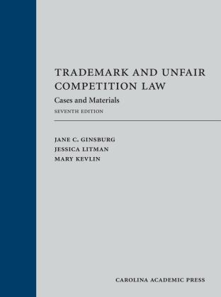 Trademark and Unfair Competition Law: Cases and Materials  9781531022273 Front Cover