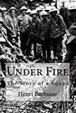 Under Fire The Story of a Squad  9781541373273 Front Cover